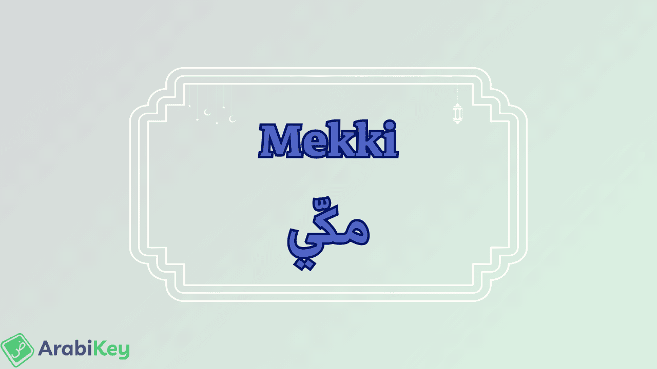 meaning of Mekki